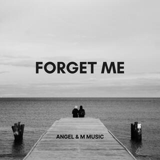 FORGET ME (LOFI MUSIC)