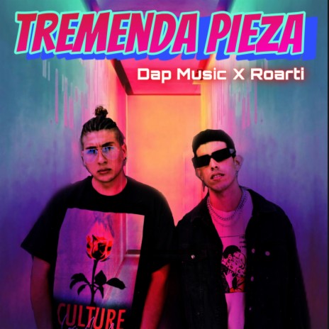 Tremenda Pieza (feat. ROARTI) | Boomplay Music