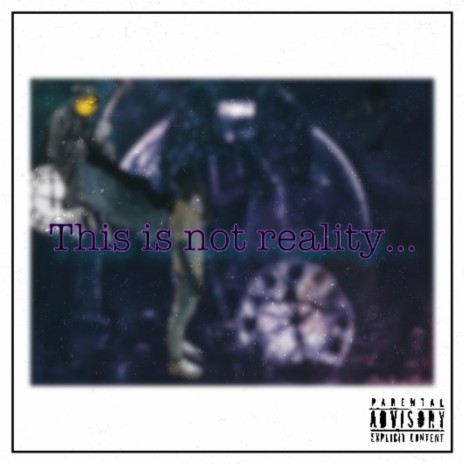 This is not reality.... | Boomplay Music