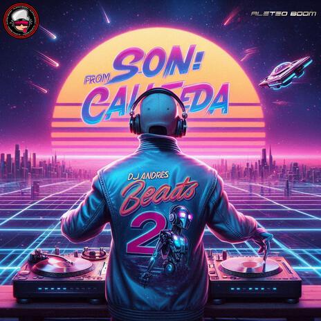 Son Calenda 2 (Guaracha) ft. Dj Andres Beats | Boomplay Music