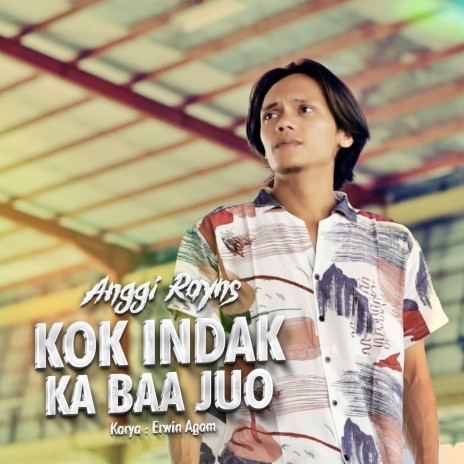 Kok Indak Ka Baa Juo | Boomplay Music