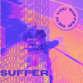 Suffer