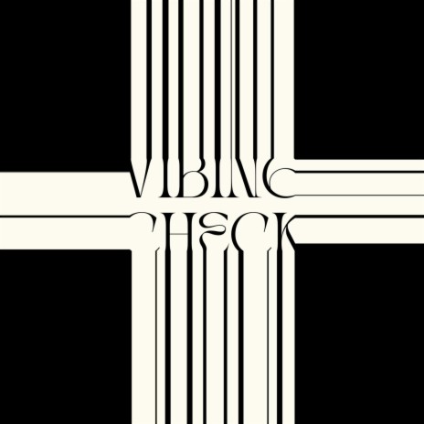 Vibing Check | Boomplay Music