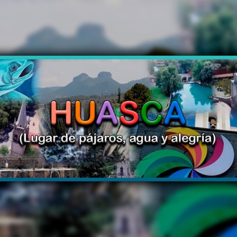 Huasca (Lugar de pájaros agua y alegría) | Boomplay Music