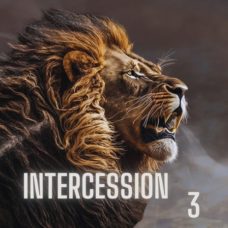 Intercession 3 (Extended Version) | Boomplay Music