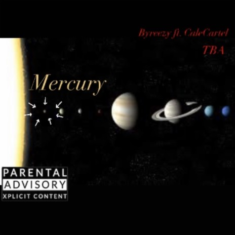 Mercury ft. CaleCartel | Boomplay Music