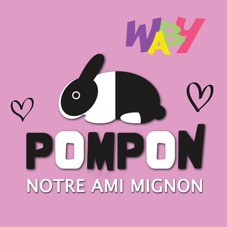 POMPON NOTRE AMI MIGNON | Boomplay Music