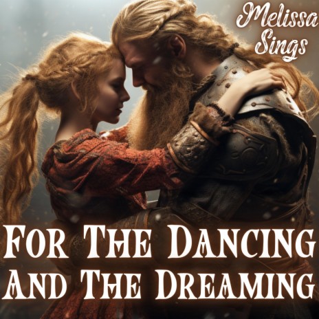 For the Dancing and the Dreaming | Boomplay Music