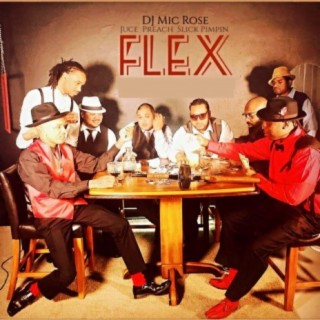 Flex (feat. Uce Poly, Foul Mouth Preacha & Slick Pimpin)