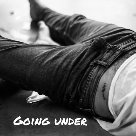 Going under | Boomplay Music