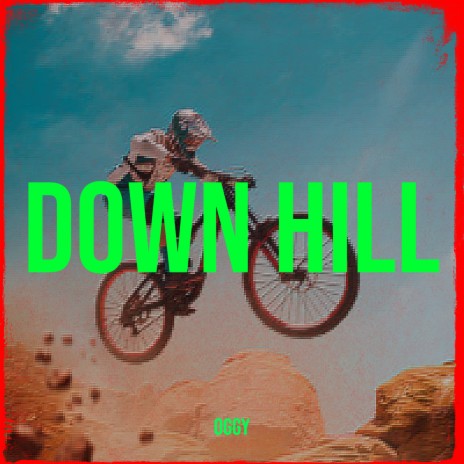 Down Hill | Boomplay Music