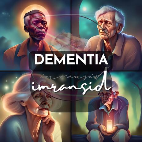 Dementia | Boomplay Music