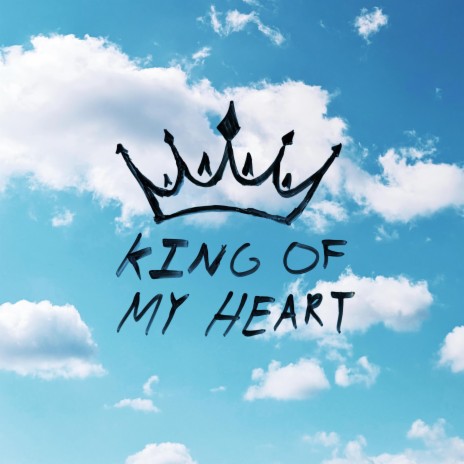 King of My Heart ft. Eliza King | Boomplay Music