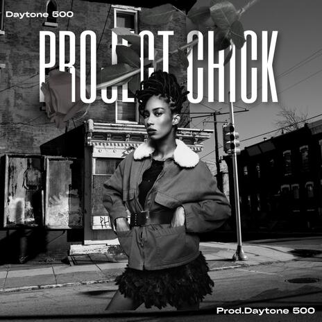 Project Chick | Boomplay Music