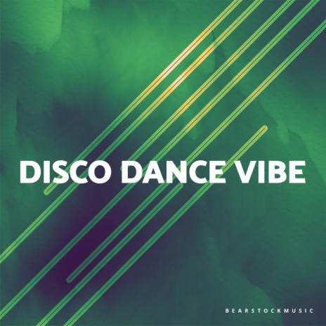 Disco Dance Vibe | Boomplay Music