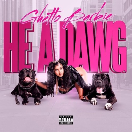 He a Dawg | Boomplay Music