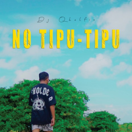 No Tipu-Tipu | Boomplay Music