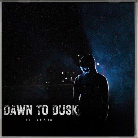 Dawn To Dusk ft. YvngKiid