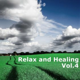 Relax And Healing Vol.4