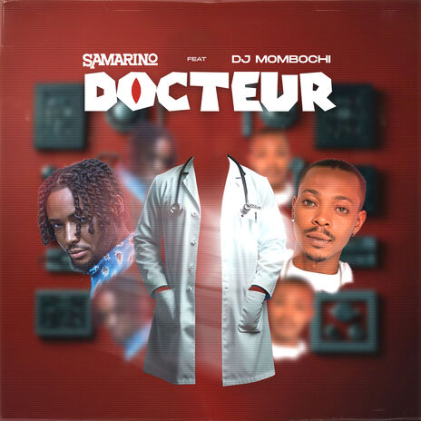 Docteur ft. Dj Mombochi | Boomplay Music