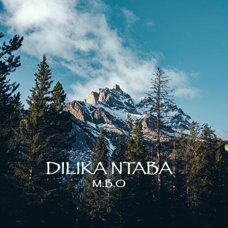 DILIKA NTABA | Boomplay Music