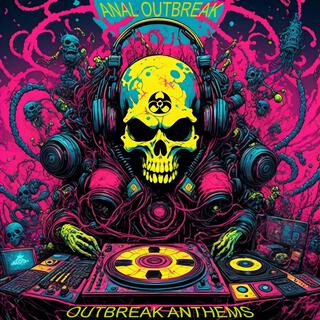 Outbreak Anthems