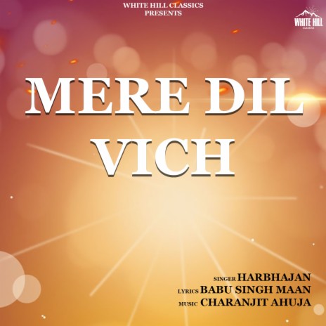 Mere Dil Vich | Boomplay Music