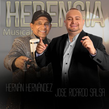 Herencia Musical ft. Hernán Hernández | Boomplay Music