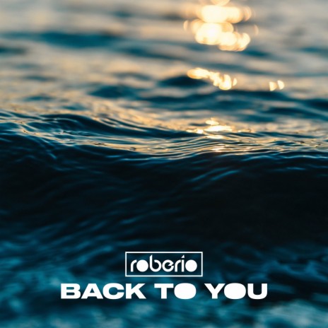 Back To You | Boomplay Music