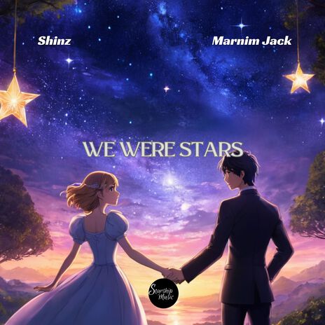 We were stars ft. Marnim Jack | Boomplay Music