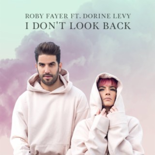 I Don't Look Back lyrics | Boomplay Music