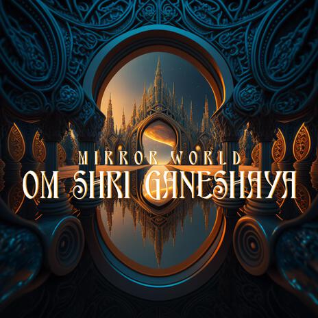 Om Shri Ganeshaya | Boomplay Music