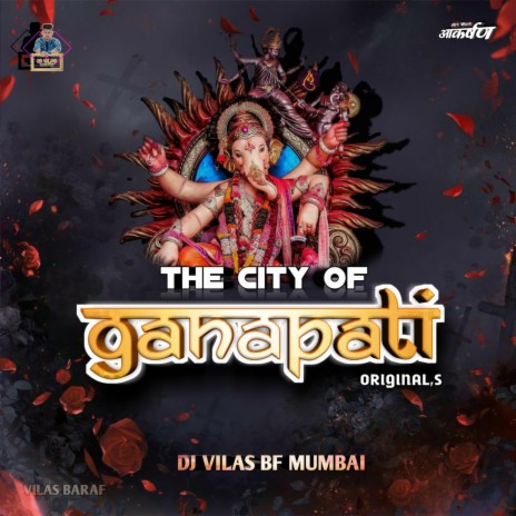 The City Of Ganapati | Boomplay Music