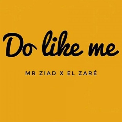 Do Like Me | Boomplay Music