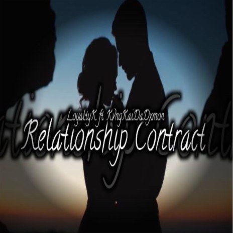 Relationship Contact ft. KvngKaiDaDxmon | Boomplay Music