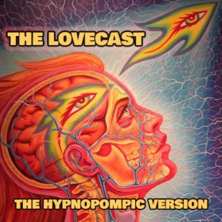 The Lovecast with Dave O Rama - June 11 2022 - CIUT FM - The Hypnopompic Version