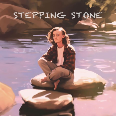 STEPPING STONE | Boomplay Music