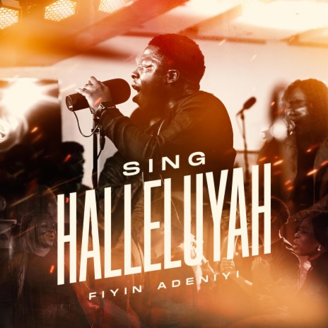 Sing Halleluyah (You Are Good)