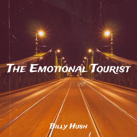 The Emotional Tourist | Boomplay Music