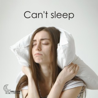 Can't sleep: Meditation For Insomnia, Guided Voice, Gentle Music For Sleepless Nights, Relaxation