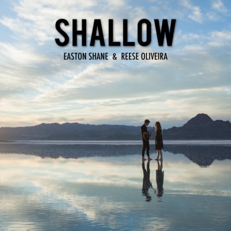 Shallow ft. Easton Shane | Boomplay Music