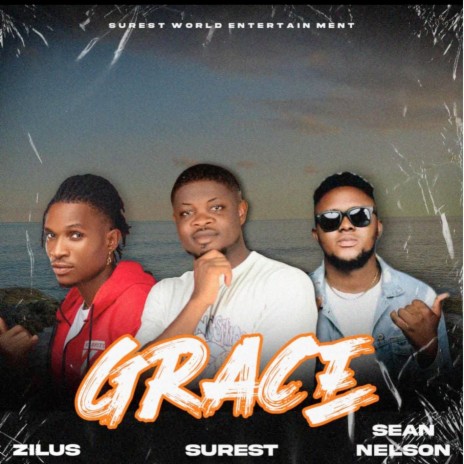Grace ft. Sean Nelson & Zilus | Boomplay Music