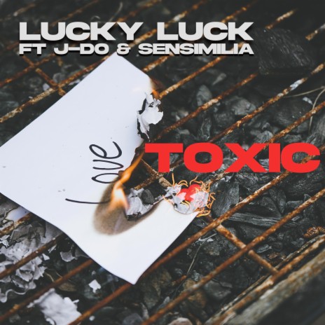 Toxic ft. J-Do & Sensimilia | Boomplay Music