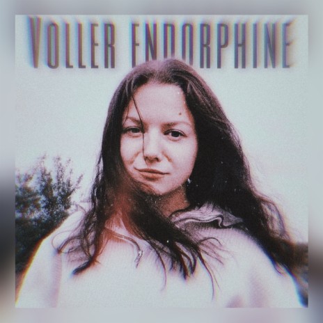 Voller Endorphine | Boomplay Music