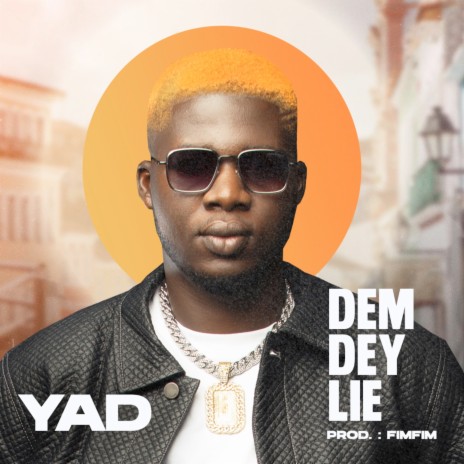 Dem Dey Lie | Boomplay Music