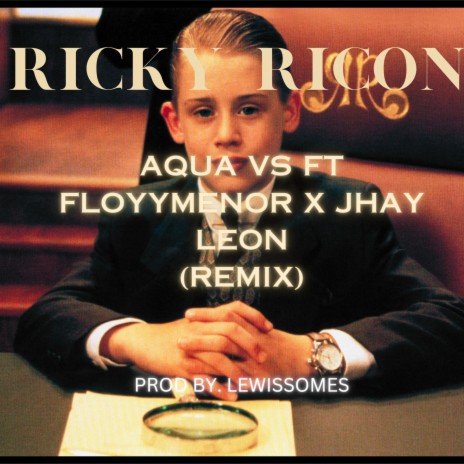 RICKY RICON ft. AQUA VS & FLOYYMENOR | Boomplay Music