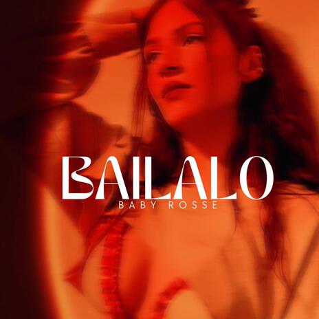 Bailalo | Boomplay Music