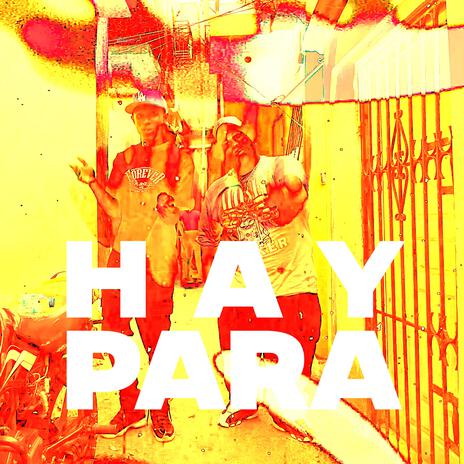 hay para | Boomplay Music