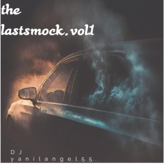 The lastsmock vol.1