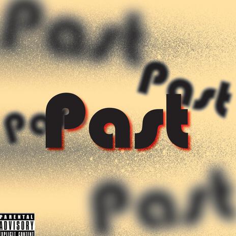 Past | Boomplay Music